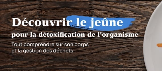 Découvrir le jeûne
